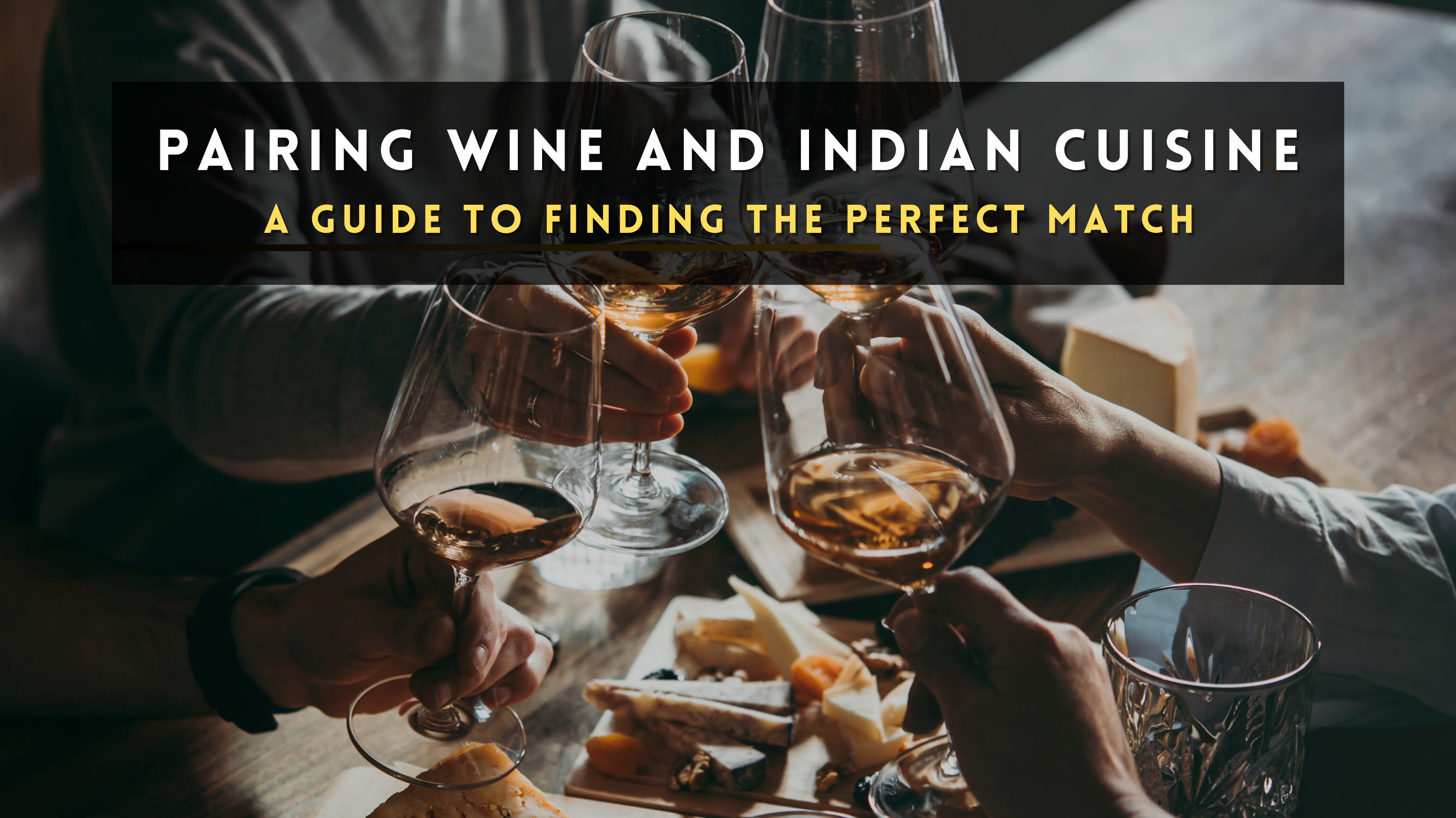 Wine and Indian Cuisine