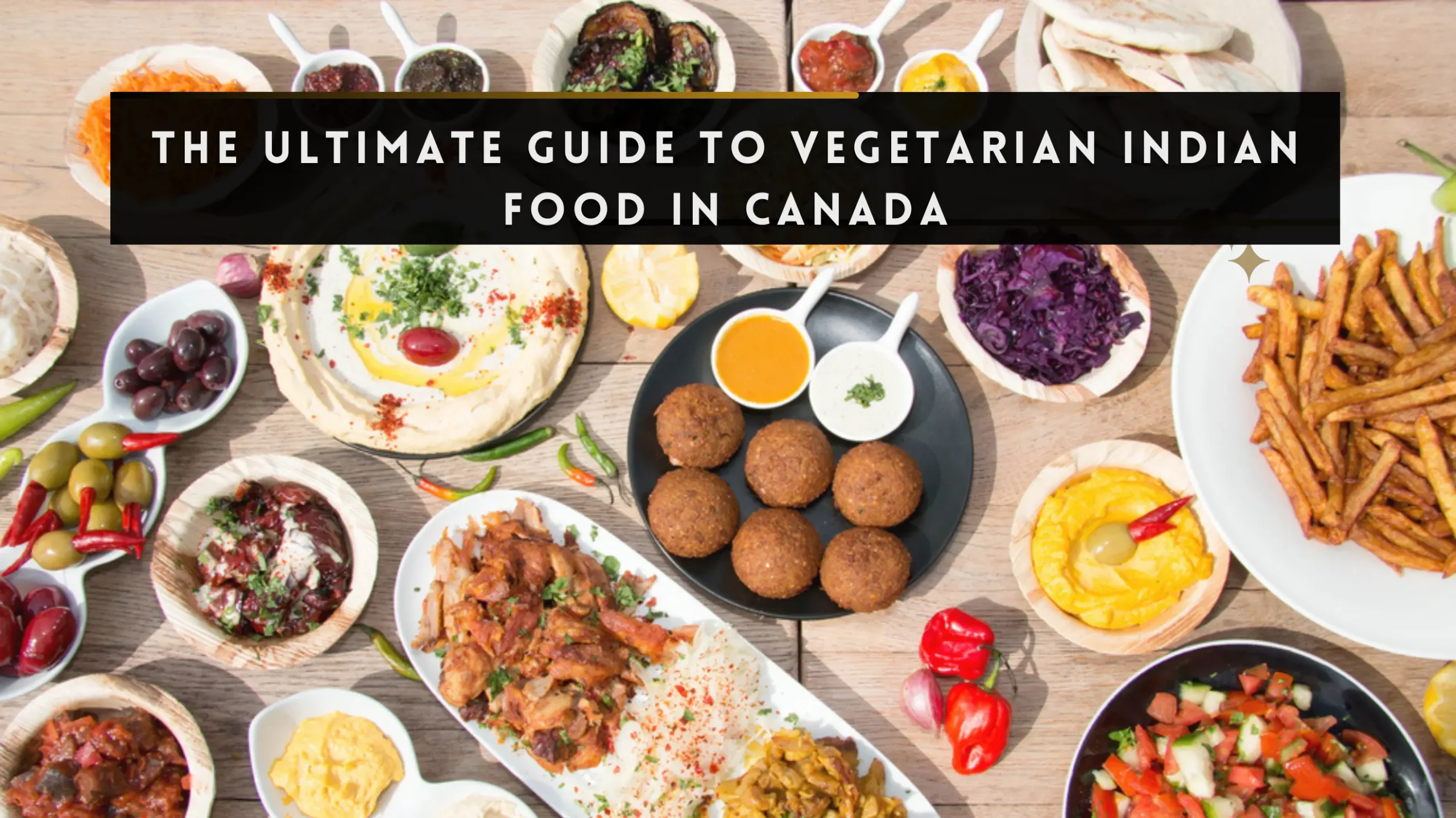 Best Vegetarian Indian Food in Canada