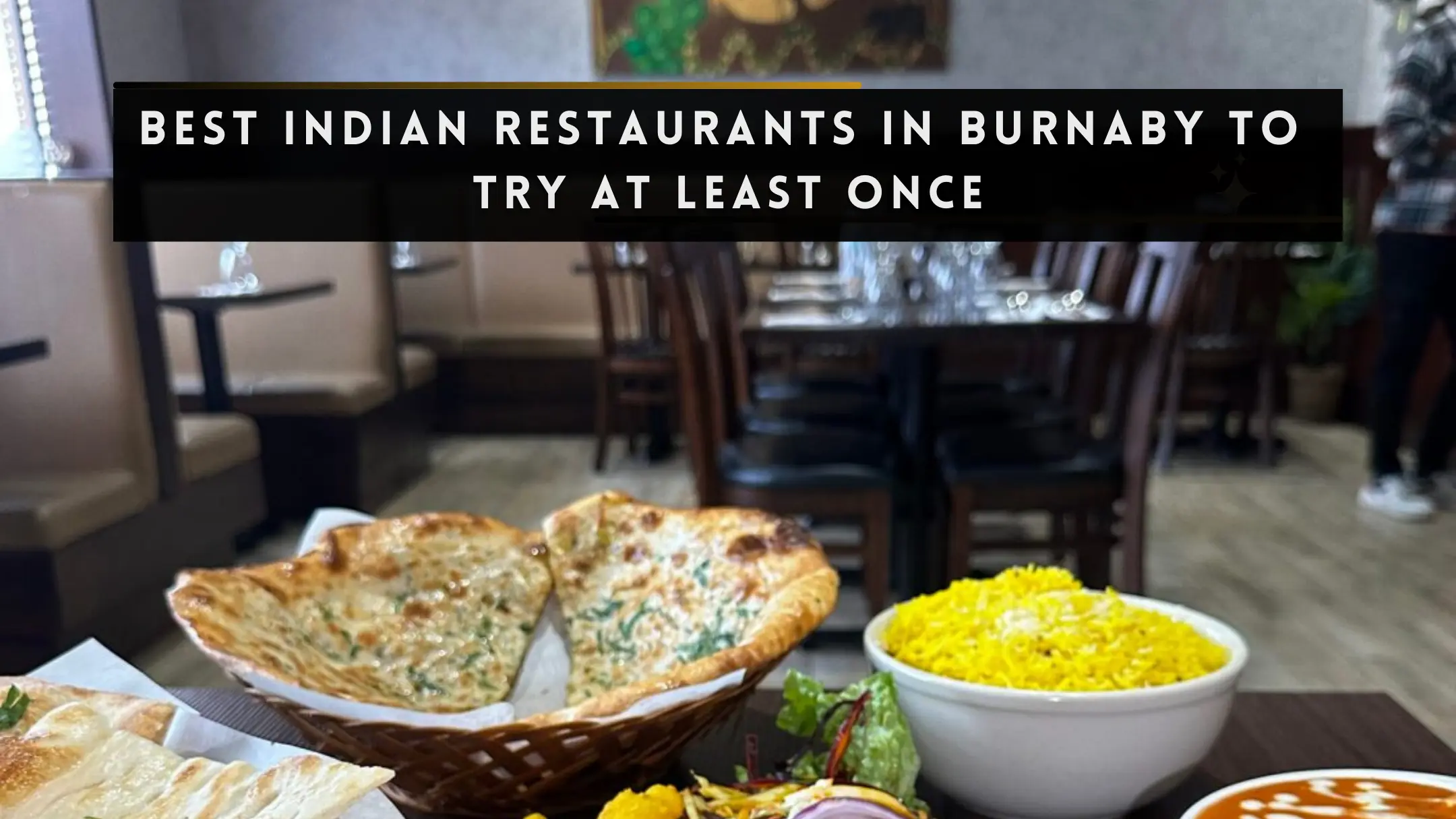 Best Indian Restaurants in Burnaby